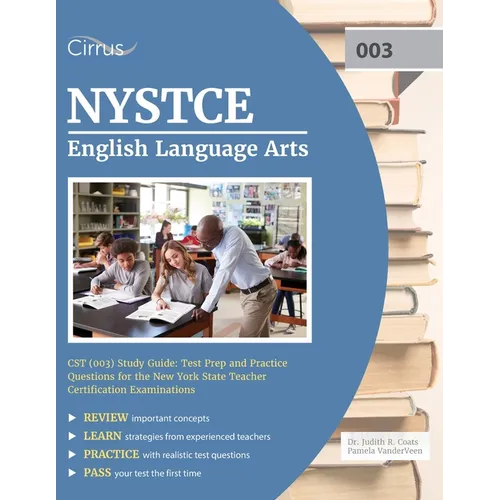 NYSTCE English Language Arts CST (003) Study Guide: Test Prep and Practice Questions for the New York State Teacher Certification Examinations - Paperback