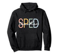 Special Education Teacher Sped Boho Hoodie - Aesthetic Graphic for Adults