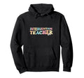 Intervention Teacher Education Groovy Hoodie - Aesthetic Graphic Men Women