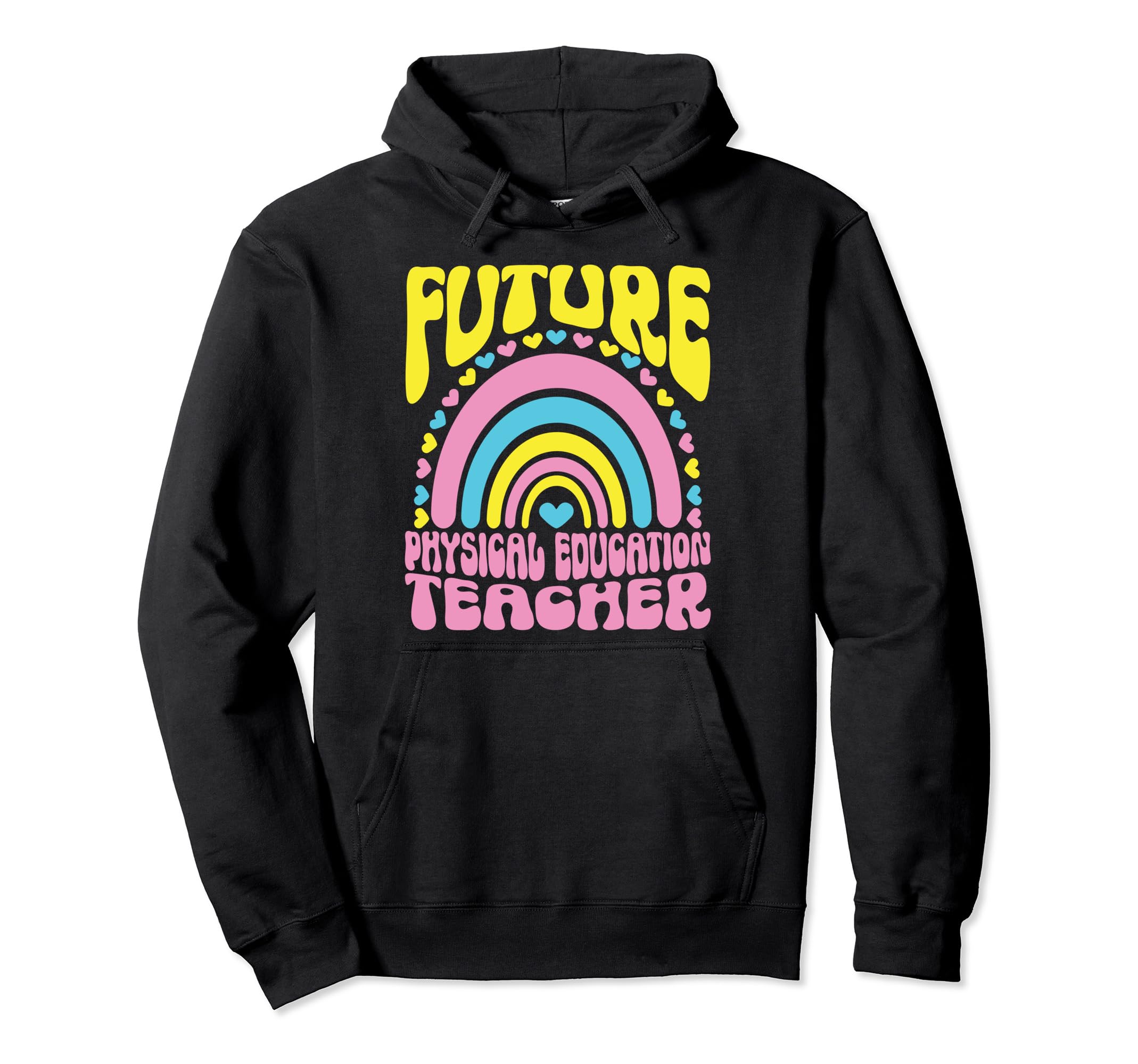 Future Physical Education Teacher Rainbow Hoodie - Minimalist Print Unisex