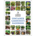 The Old Farmer's Almanac Container Gardener's Handbook - Paperback