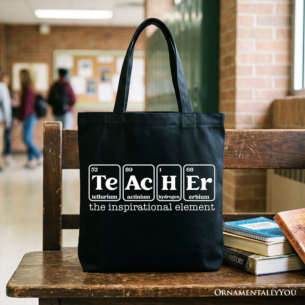 Teacher The Inspirational Element Tote Bag, Periodic Table Appreciation Gift Shopper