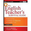 The English Teacher's Survival Guide: Ready-To-Use Techniques and Materials for Grades 7-12 - Paperback