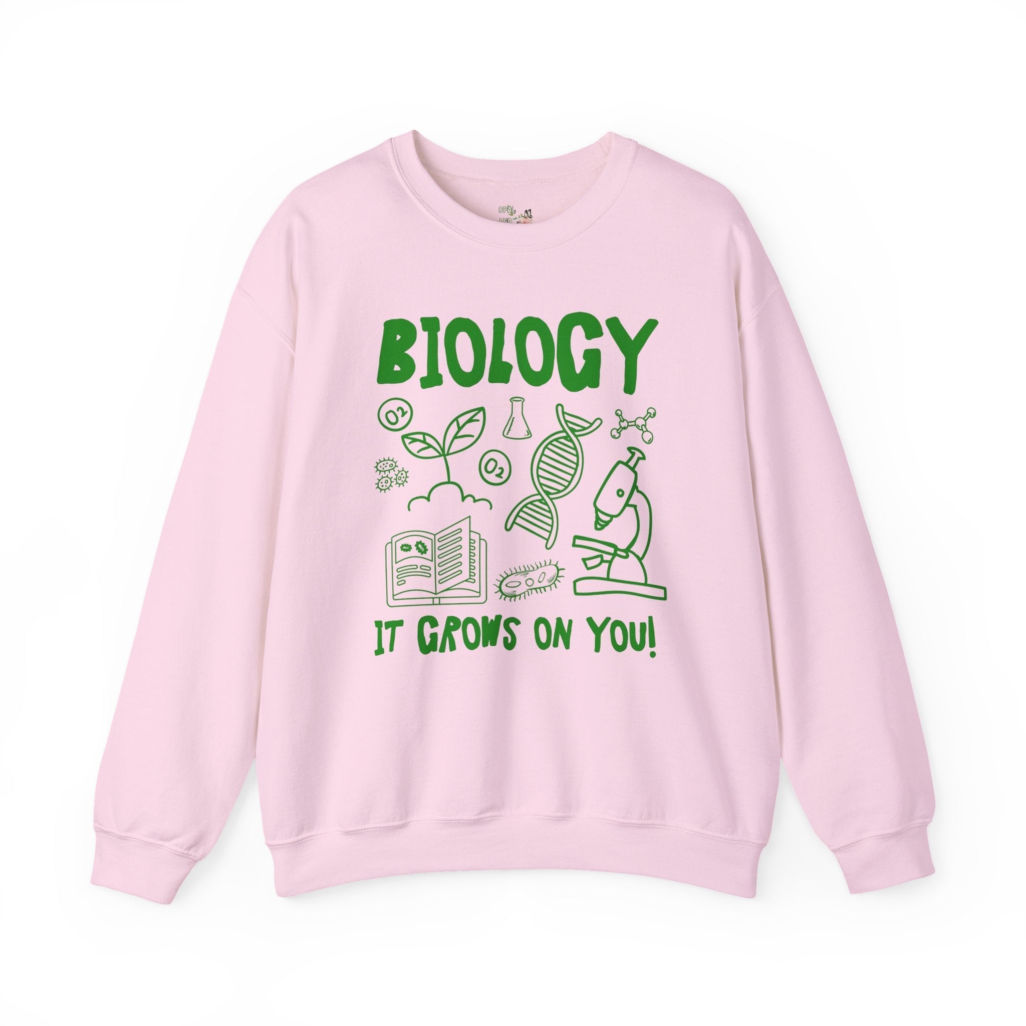 Biology Teacher Sweatshirt: It Grows On You!