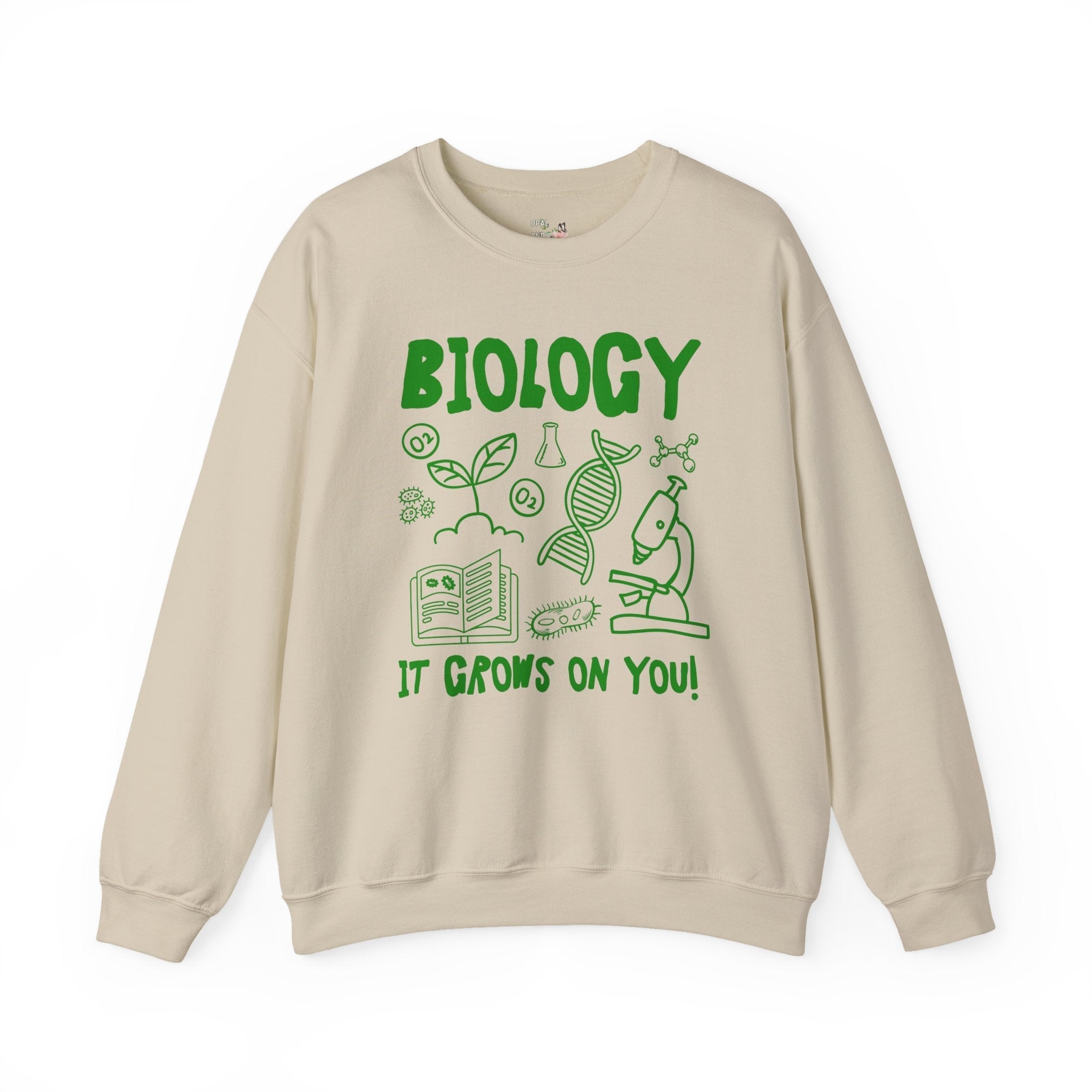 Biology Teacher Sweatshirt: It Grows On You!