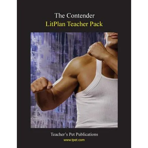 Litplan Teacher Pack: The Contender - Paperback