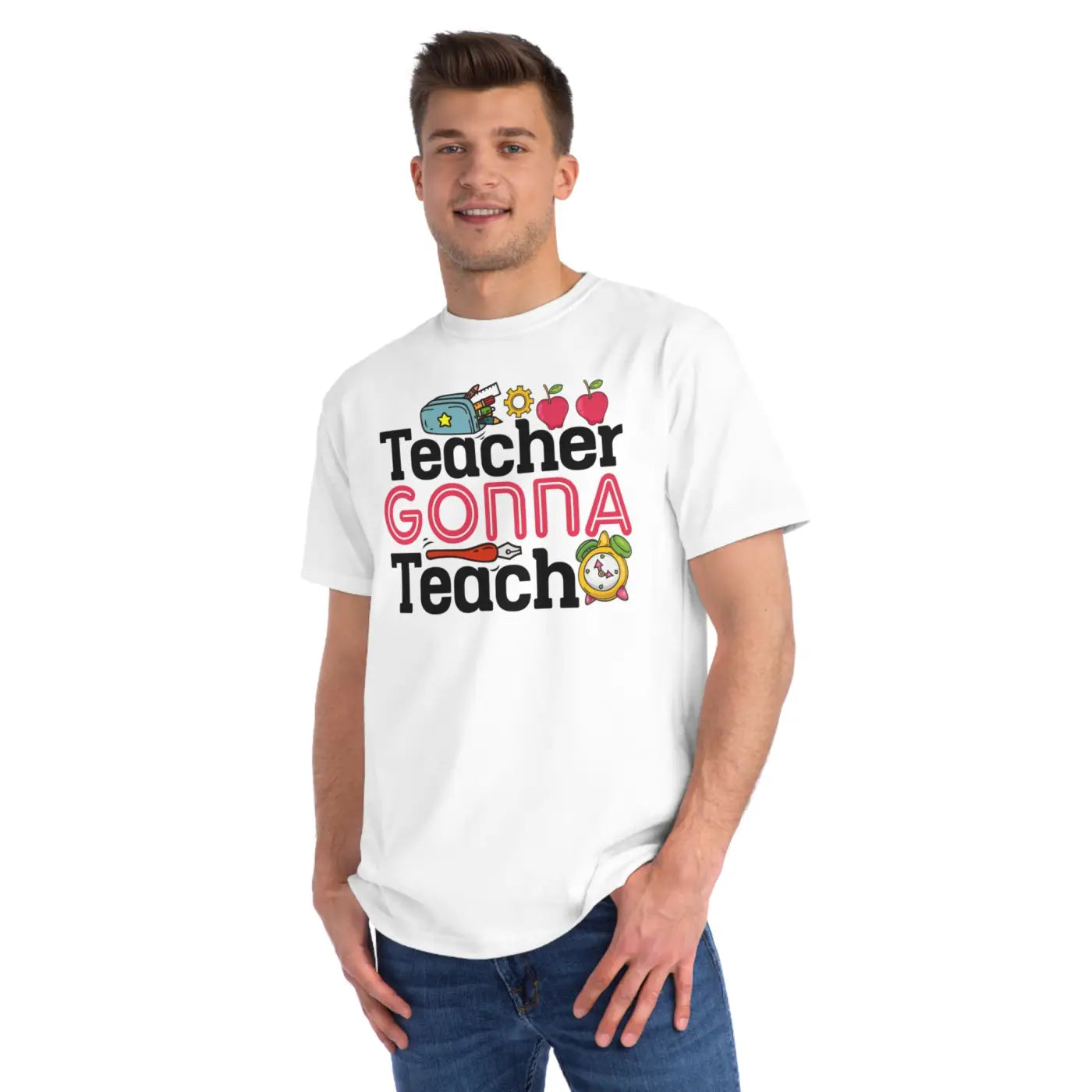 DipaliZ Teacher Gonna Teach Organic Unisex Classic t Shirt