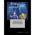 Striker Jones and the Midnight Archer Teacher's Companion - Paperback