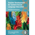 Teacher Development for Content-Based Language Education: International Perspectives - Paperback