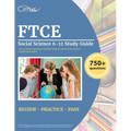 FTCE Social Science 6-12 Study Guide: 750+ Practice Questions and Test Prep for the Florida Teacher Certification Exam - Paperback