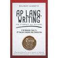 AP Lang. Writing: For Students and Teachers - Paperback
