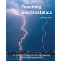 Teaching Electrostatics: A Teacher's Resource for Increasing Student Engagement - Paperback