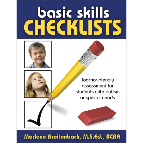Basic Skills Checklists: Teacher-Friendly Assessment for Students with Autism or Special Needs - Spiral